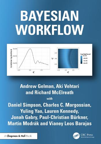 Bayesian Workflow by Andrew Gelman, Aki Vehtari | Waterstones