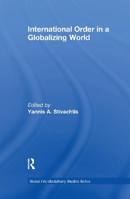 International Order in a Globalizing World (Paperback)