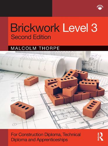 Brickwork Level 3: For Diploma, Technical Diploma and Apprenticeship Programmes (Hardback)