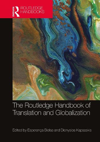 The Routledge Handbook Of Translation And Globalization By Esperança ...