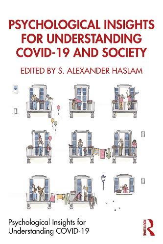 Psychological Insights for Understanding COVID-19 and Society - Psychological Insights for Understanding COVID-19 (Paperback)