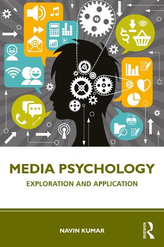 Media Psychology: Exploration and Application (Paperback)
