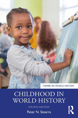 Childhood in World History - Themes in World History (Paperback)