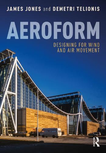 Aeroform: Designing for Wind and Air Movement (Hardback)