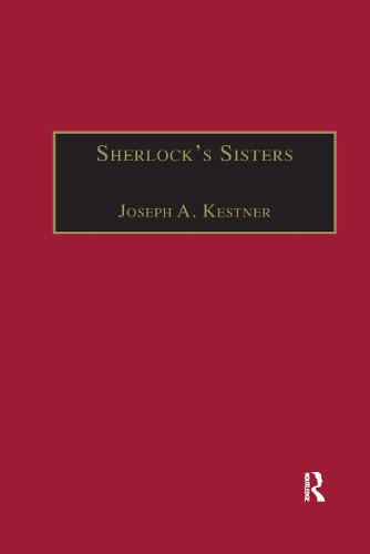 Sherlock's Sisters: The British Female Detective, 1864-1913 (Paperback)