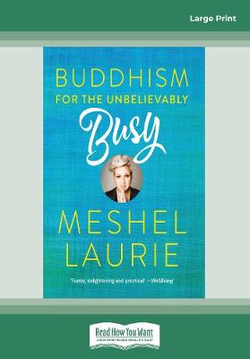 Buddhism for the Unbelievably Busy (Paperback)