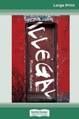 Illegal (16pt Large Print Edition) (Paperback)