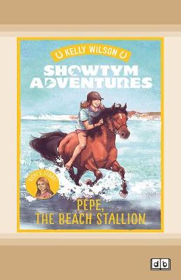 Showtym Adventures 6: Pepe, the Beach Stallion (Paperback)
