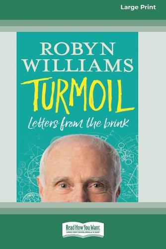 Turmoil: Letters from the Brink (16pt Large Print Edition) (Paperback)