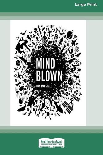 Mind Blown (16pt Large Print Edition) (Paperback)