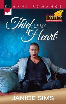 Thief Of My Heart: Kimani Hotties: Forever My Lady (Paperback)