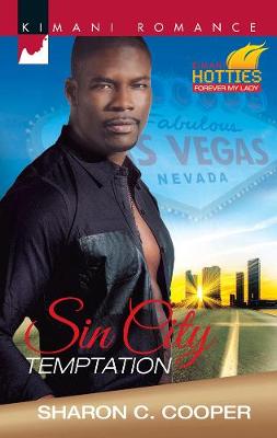 Sin City Temptation: Kimani Hotties: Forever My Lady (Paperback)