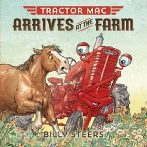 Tractor Mac Arrives at the Farm (Hardback)