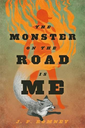 The Monster on the Road Is Me (Hardback)