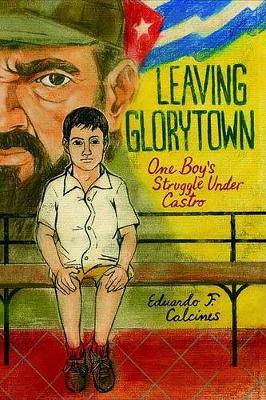 Leaving Glorytown (Hardback)
