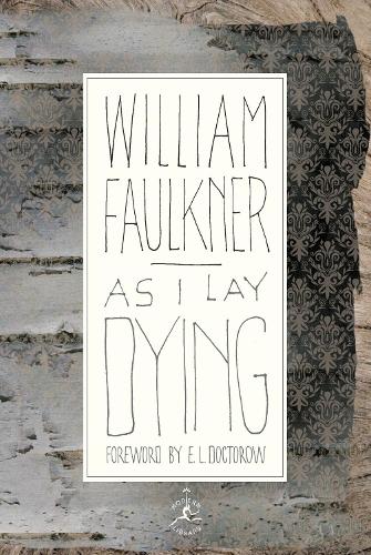 As I Lay Dying - Modern Library (Hardback)