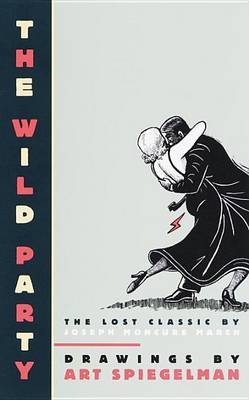Wild Party: The Lost Classic (Hardback)