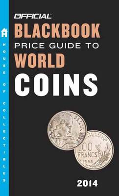 Official Blackbook Price Guide to World Coins 2014 (Paperback)