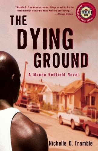 The Dying Ground: A Hip-hop Noir Novel (Paperback)