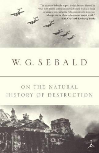 On the Natural History of Destruction (Paperback)