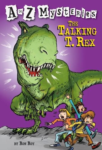 Talking T.Rex - A to Z Mysteries (Paperback)