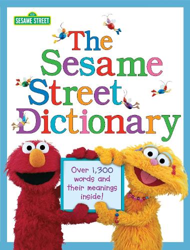 The Sesame Street Dictionary (Hardback)