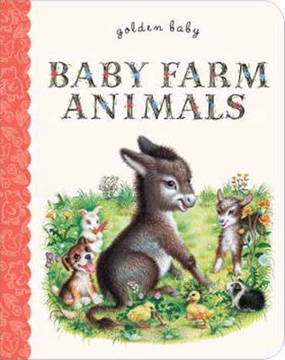 Baby Farm Animals - Golden Baby (Board book)