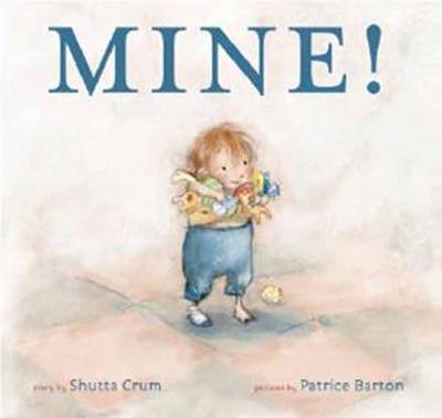 Mine! (Hardback)