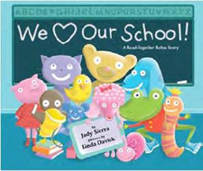 We Love Our School! (Hardback)