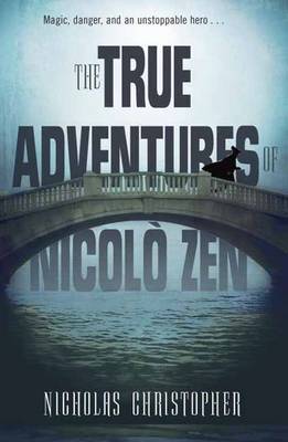 The True Adventures Of Nicolo Zen (Hardback)