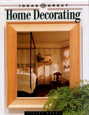 Ideas for Great Home Decorating (Paperback)