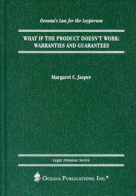What If the Product Doesn't Work?: Warranties And Guarantees (Hardback)