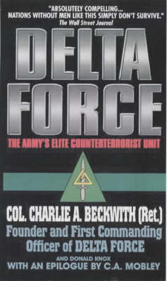 Delta Force: The Army's Elite Counterterrorist Unit (Paperback)