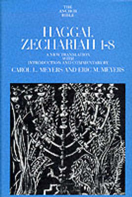 Haggai, Zechariah 1-8 - Anchor Bible S. (Hardback)