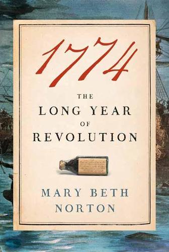 1774: The Long Year of Revolution (Hardback)
