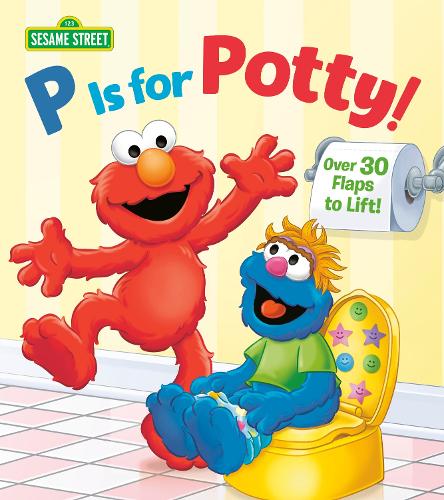 P is for Potty - Sesame Street (Board book)