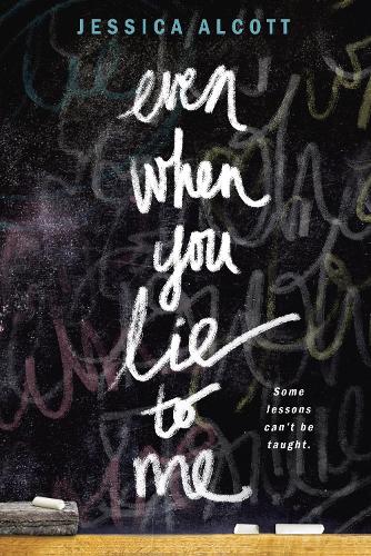 Even When You Lie To Me (Paperback)