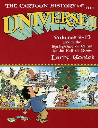 Larry Gonick The Cartoon History of the Universe II