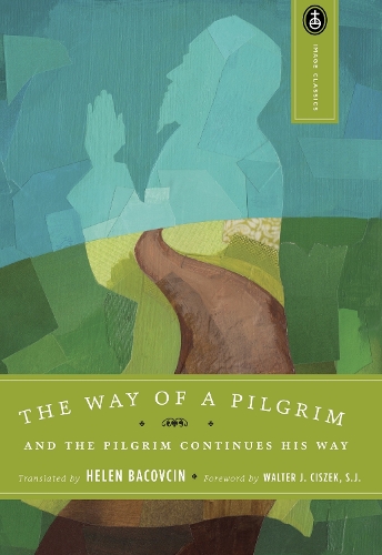 The Way Of A Pilgrim (Paperback)