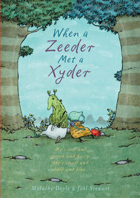 When a Zeeder Met a Xyder (Hardback)