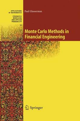 Monte Carlo Methods in Financial Engineering - Stochastic Modelling and Applied Probability 53 (Hardback)