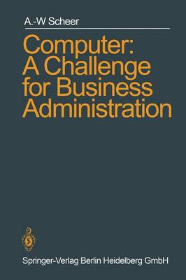 Computer: A Challenge for Business Administration (Paperback)