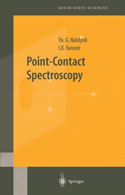 Point-Contact Spectroscopy - Springer Series in Solid-State Sciences 145 (Hardback)
