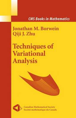 Techniques of Variational Analysis - CMS Books in Mathematics (Hardback)