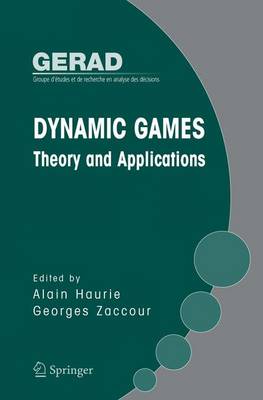 Dynamic Games: Theory and Applications (Hardback)