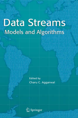 Data Streams: Models and Algorithms - Advances in Database Systems 31 (Hardback)