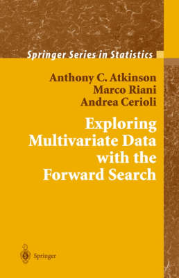 Exploring Multivariate Data with the Forward Search - Springer Series in Statistics (Hardback)