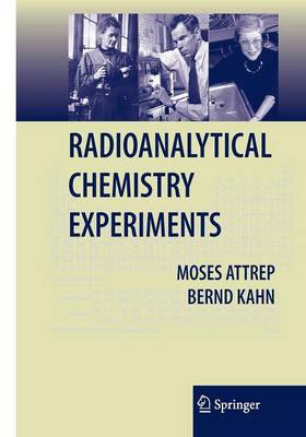 Radioanalytical Chemistry Experiments (Spiral bound)