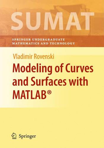 Modeling of Curves and Surfaces with MATLAB (R) - Springer Undergraduate Texts in Mathematics and Technology (Hardback)