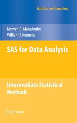 SAS for Data Analysis: Intermediate Statistical Methods - Statistics and Computing (Hardback)